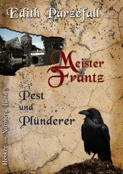 Meister Frantz - Pest und Plünderer - Cover