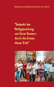 'Gedenkt der Heiligsprechung von Oscar Romero durch die Armen dieser Erde'