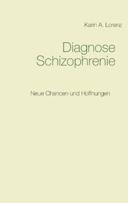 Diagnose Schizophrenie - Cover