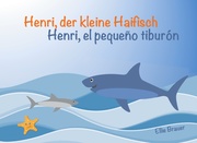 Henri, der kleine Haifisch - Henri, el pequeño tiburón