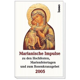 Marianische Impulse 2005