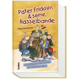 Pater Fridolin & seine Rasselbande