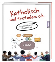 Katholisch und trotzdem o.k. - Cover