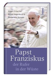 Papst Franziskus, der Rufer in der Wüste - Cover