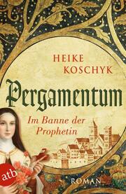 Pergamentum - Im Banne der Prophetin - Cover