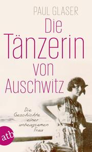 Die Tänzerin von Auschwitz - Cover