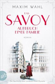 Das Savoy - Aufbruch einer Familie - Cover