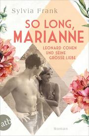 So long, Marianne - Leonard Cohen und seine große Liebe - Cover