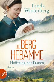 Die Berghebamme - Hoffnung der Frauen - Cover