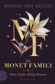 The Monet Family - Shine Bright, Rising Princess