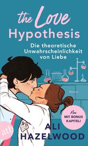 The Love Hypothesis - Die theoretische Unwahrscheinlichkeit von Liebe - Cover