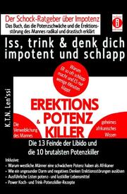 EREKTIONS & POTENZ-KILLER - Iss, trink & denk dich impotent und schlapp