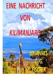 Eine Nachricht von Kilimanjaro