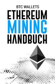 Das Ethereum Mining Handbuch - Cover