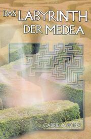 Das Labyrinth der Medea