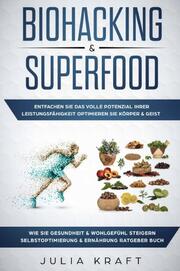 Biohacking & Superfood - Cover
