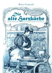 Die alte Harzküche