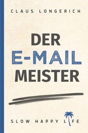 Der E-Mail Meister!