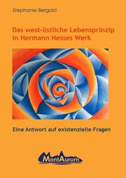 Das west-östliche Lebensprinzip in Hermann Hesses Werk - Cover