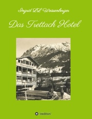 Das Trettach Hotel