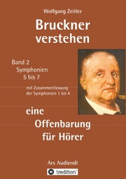 Bruckner verstehen - eine Offenbarung für Hörer - Cover