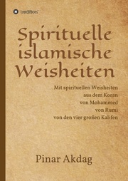 Spirituelle islamische Weisheiten