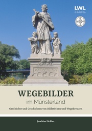 Wegebilder im Münsterland