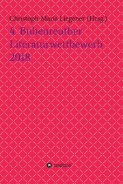 4. Bubenreuther Literaturwettbewerb 2018 - Cover