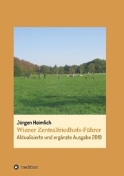 Wiener Zentralfriedhofs-Führer