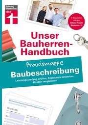 Unser Bauherren-Handbuch - Praxismappe Baubeschreibung