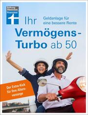 Ihr Vermögens-Turbo ab 50 - Cover