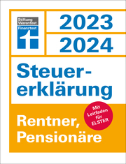 Steuererklärung 2023/2024 für Rentner und Pensionäre - Steuern sparen leicht gemacht, mit praktischen Beispielen und Steuertipps - Cover