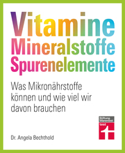 Vitamine, Mineralstoffe, Spurenelemente