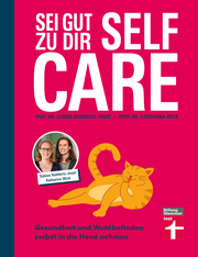 Self Care – sei gut zu dir