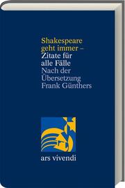 Shakespeare geht immer - Zitate für alle Fälle - zweisprachige Ausgabe - Cover