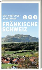 Der Ausflugs-Verführer Fränkische Schweiz - Cover