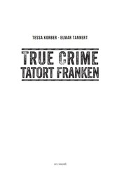 True Crime Tatort Franken - Abbildung 1