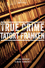 True Crime Tatort Franken (eBook) - Cover