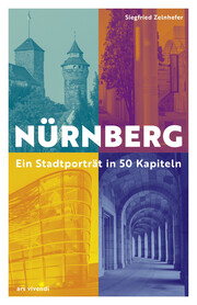 Nürnberg - Ein Stadtporträt in 50 Kapiteln (eBook) - Cover