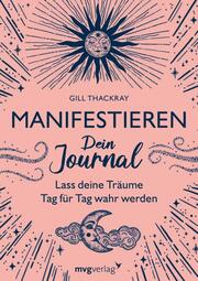 Manifestieren - Dein Journal