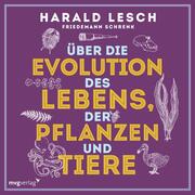 Über die Evolution des Lebens, der Pflanzen und Tiere - Cover