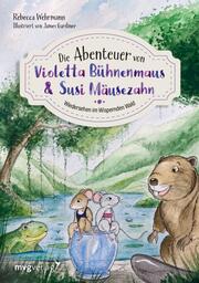 Die Abenteuer von Violetta Bühnenmaus und Susi Mäusezahn 2