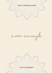 'I am enough' - Mein Selbstliebe-Kalender