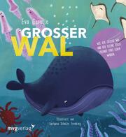 Großer Wal und kleiner Fisch: Ein Wendebuch - Cover