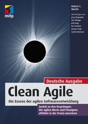 Clean Agile - Die Essenz der agilen Softwareentwicklung