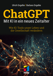 ChatGPT - Das neue Zeitalter der künstlichen Intelligenz