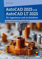 AutoCAD 2025 und AutoCAD LT 2025 für Ingenieure und Architekten - Cover