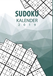 Sudoku Kalender 2019 - Terminplaner & Kalender 2019 mit über 90 Rätseln