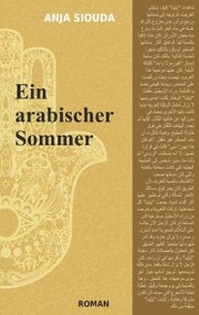 Ein arabischer Sommer