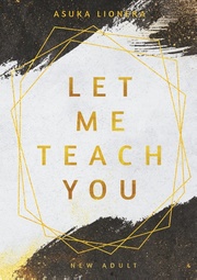 Let Me Teach You